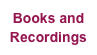 Books and
Recordings