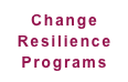 Change Resilience Programs